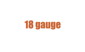 18 Gauge